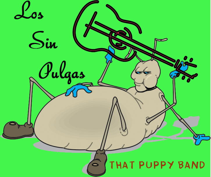LOS SIN PULGAS: the puppy band.
